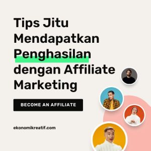 Cara Mendapatkan Penghasilan Tambahan dengan Affiliate Marketing