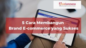 5 Cara Membangun Branding untuk Bisnis Online Anda