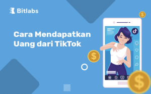 Cara Menghasilkan Uang dari TikTok: Panduan Lengkap