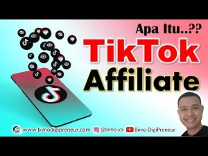 TikTok Affiliate: Cara Kerja dan Keuntungannya