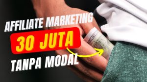 Langkah-Langkah Memulai Affiliate Marketing Tanpa Modal