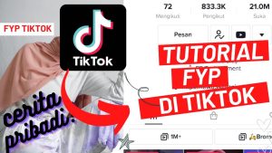 Rahasia Algoritma TikTok: Cara Agar Video Kamu Masuk FYP