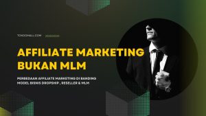 Perbedaan Affiliate Marketing dengan Reseller: Mana yang Lebih Menguntungkan?