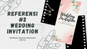 Desain Undangan Digital Sendiri? Ini Caranya dengan Canva!