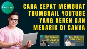 Tips Membuat Thumbnail YouTube yang Menarik dengan Canva