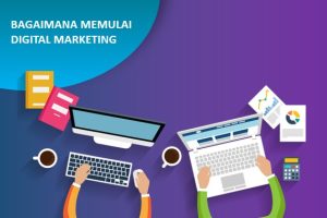 Panduan Dasar Digital Marketing untuk Pemula: Cara Memulai dari Nol